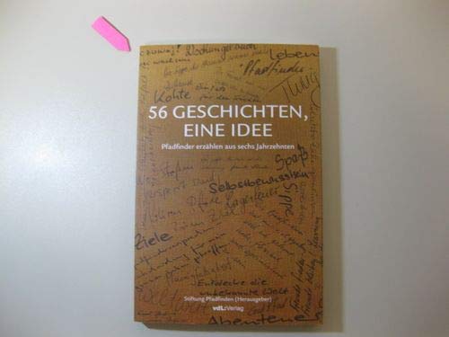 56 Geschichten, eine Idee: Pfadfinder erzählen aus sechs Jahrzehnten Contemporary literature