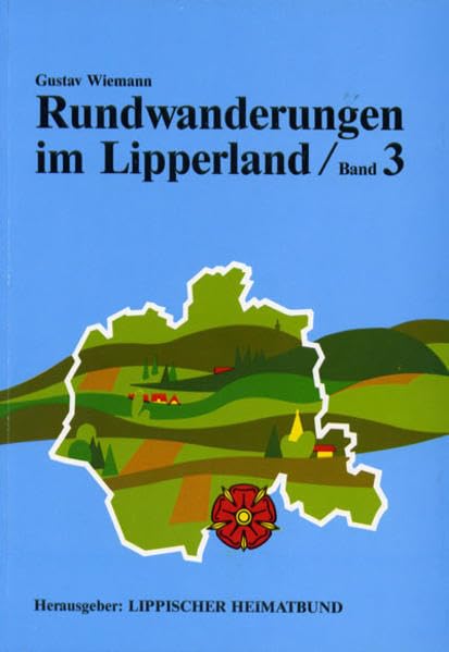 Rundwanderwege im Lipperland / Rundwanderungen im Lipperland, Band 3 Leisure, Home & Garden