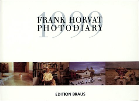 Photodiary 1999: Ein photographisches Tagebuch Photography