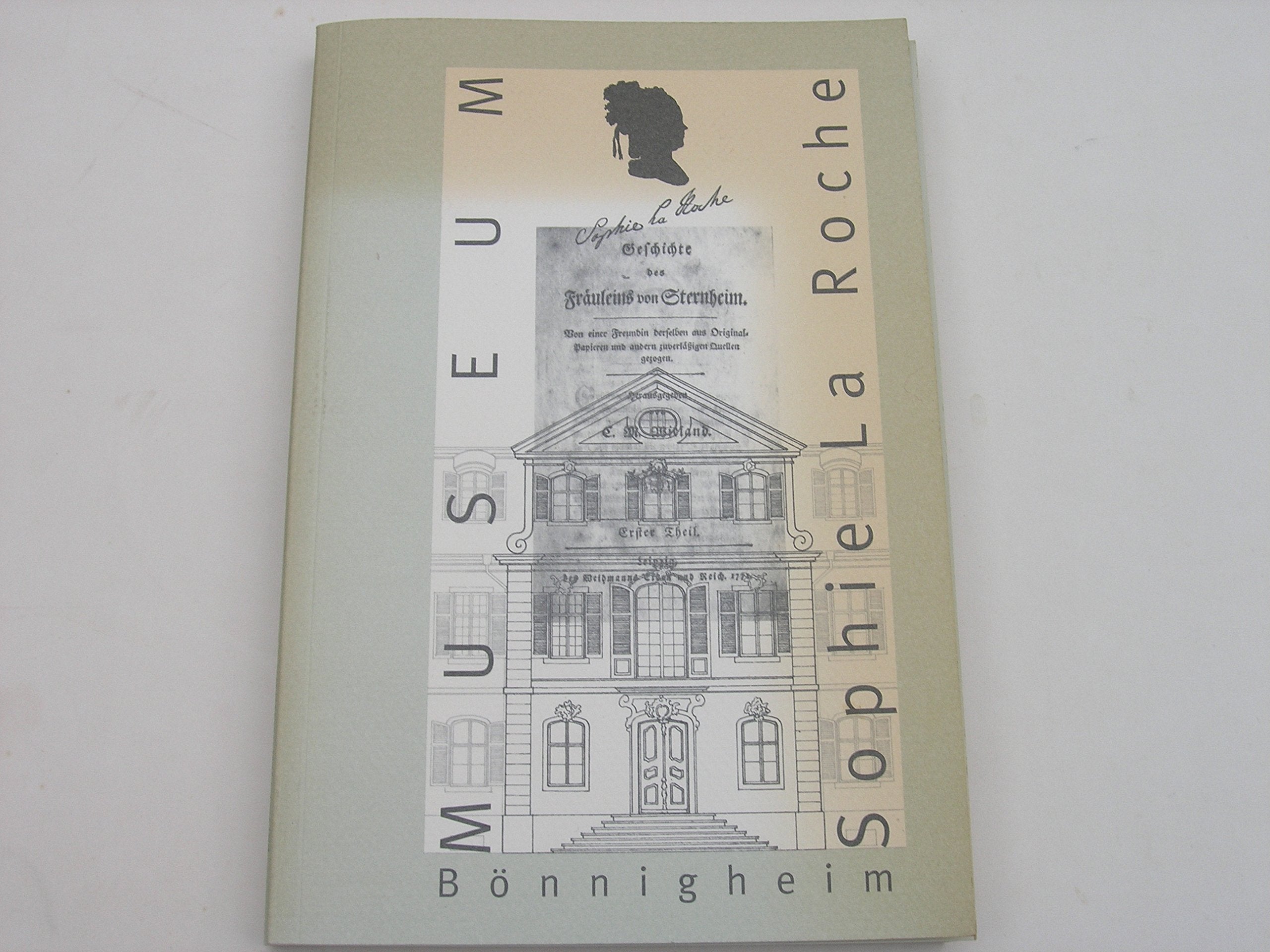Das wahre Glück ist in der Seele des Rechtschaffenen. Sophie von La Roche (1730-1807). Eine bemerkenswerte Frau im Zeitalter von Aufklärung und Empfindsamkeit / Ausstellung, Katalog-Konzeption, Texte: Charlotte Nerl-Steckelberg und Klaus Pott. Katalog... Books