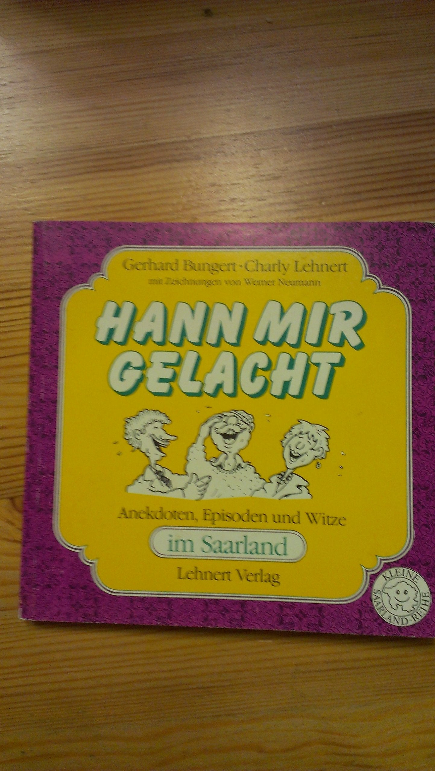 Hann mir gelacht!: Episoden, Anekdoten und Witze im Saarland Books