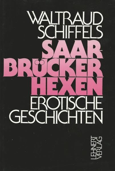 Saarbrücken Hexen: Erotische Geschichten Calendars