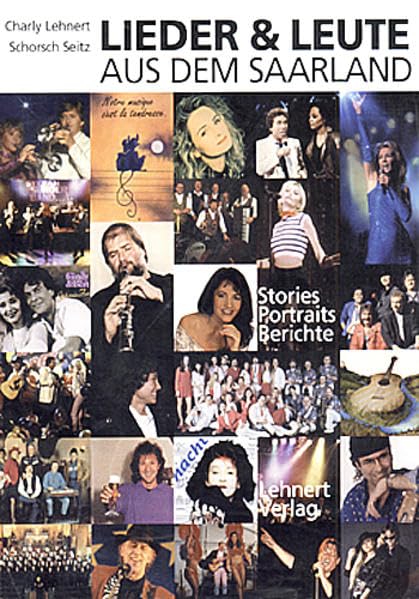 Lieder & Leute aus dem Saarland: Stories, Portraits, Berichte Film, Art & Culture