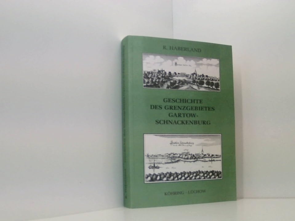 Geschichte des Grenzgebietes Gartow-Schnackenburg Politics & History books