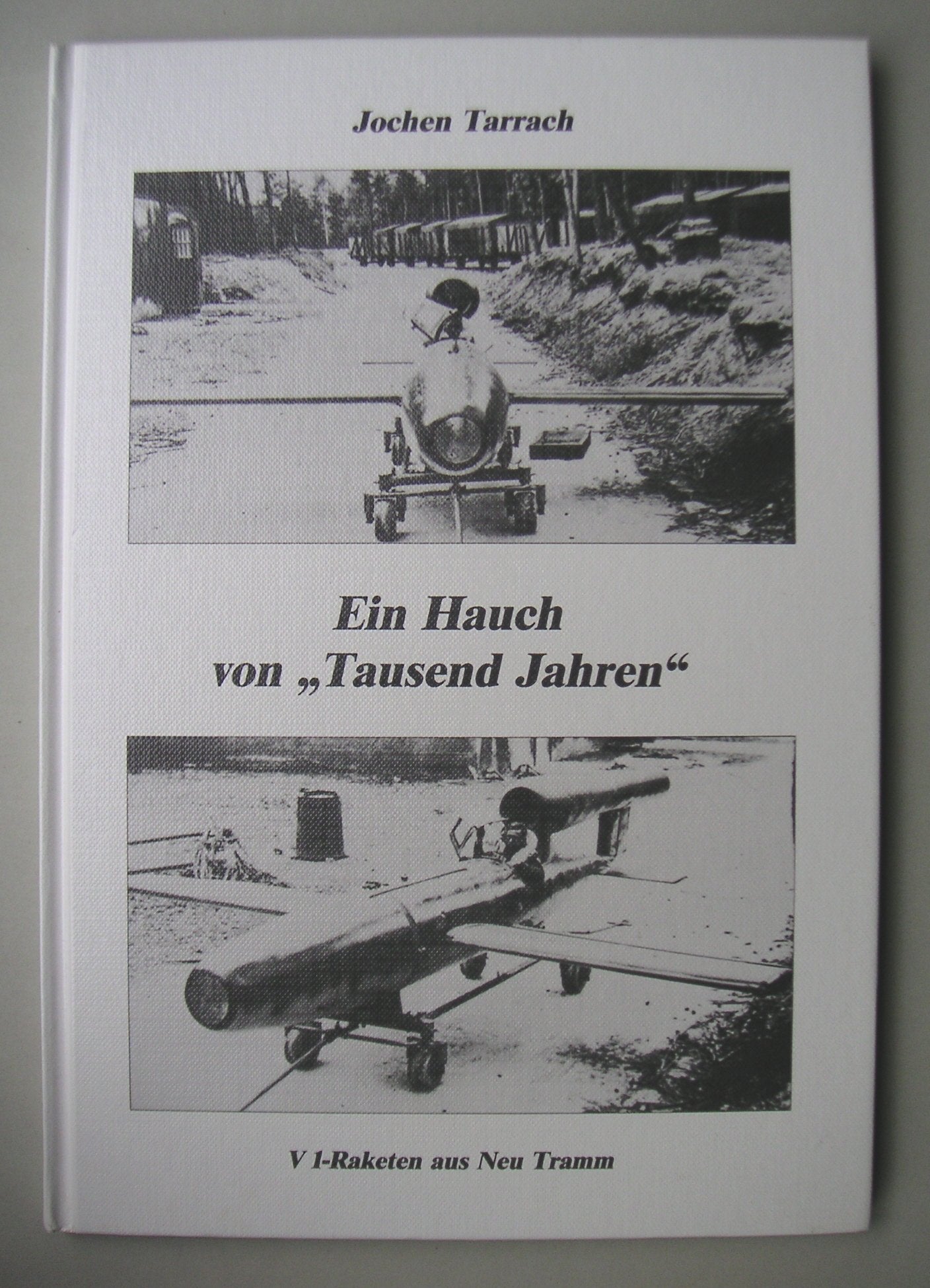 Ein Hauch von "Tausend Jahren": V 1-Raketen aus Neu Tramm Business & Technology