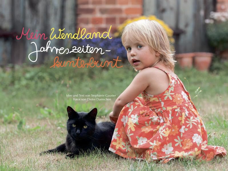 Mein Wendland Jahreszeiten-Kunterbunt Contemporary literature