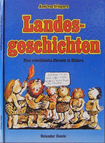 Landesgeschichten. Von Rulamans Kündigung bis zum Cannstatter Blutgericht, Bd 1 Books