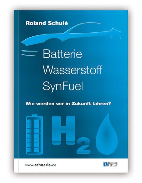 Batterie Wasserstoff SynFuel: Wie werden wir in Zukunft fahren? Leisure, Home & Garden