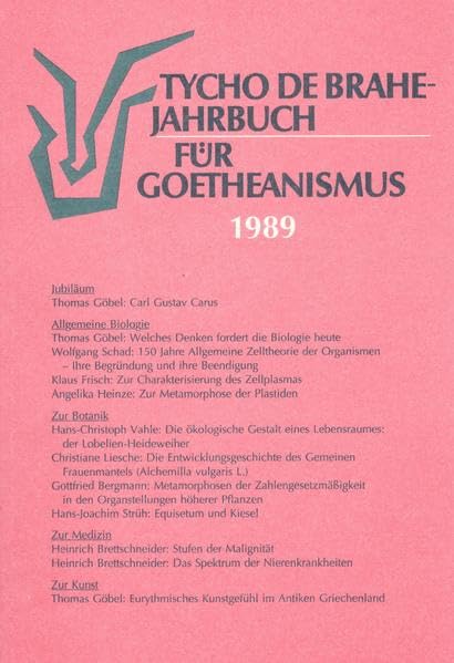 Tycho de Brahe-Jahrbuch für Goetheanismus / Tycho de Brahe-Jahrbuch für Goetheanismus: 1989 Medicine
