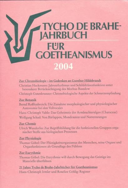 Tycho de Brahe-Jahrbuch für Goetheanismus / Tycho de Brahe-Jahrbuch für Goetheanismus: 2004 Medicine