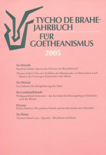 Tycho de Brahe-Jahrbuch für Goetheanismus / Tycho de Brahe-Jahrbuch für Goetheanismus: 2005 Film, Art & Culture