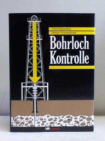 Bohrlochkontrolle. Druckkontrolleinrichtungen Books