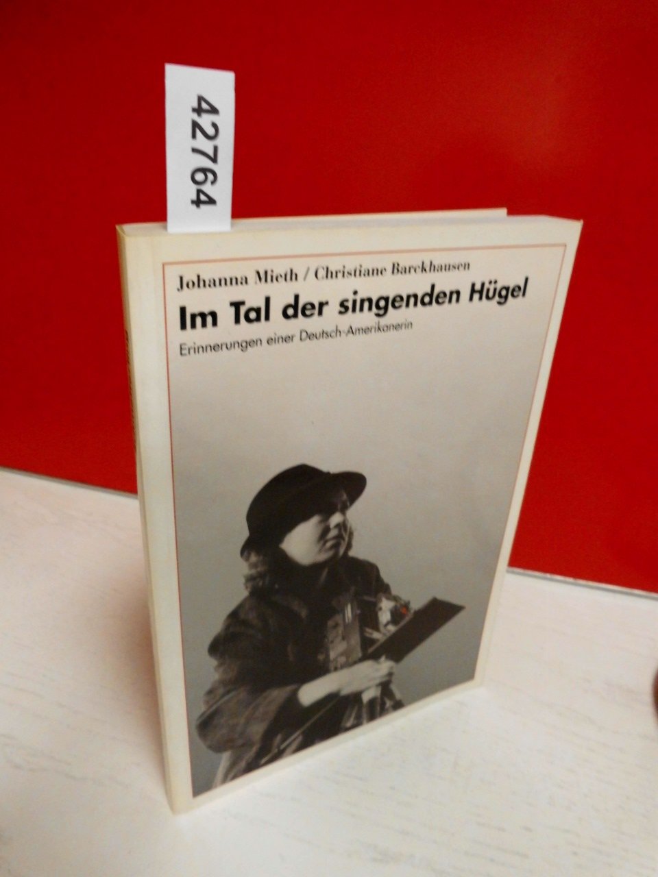 Im Tal der singenden Hügel: Erinnerungen einer Deutsch-Amerikanerin Art & Literature