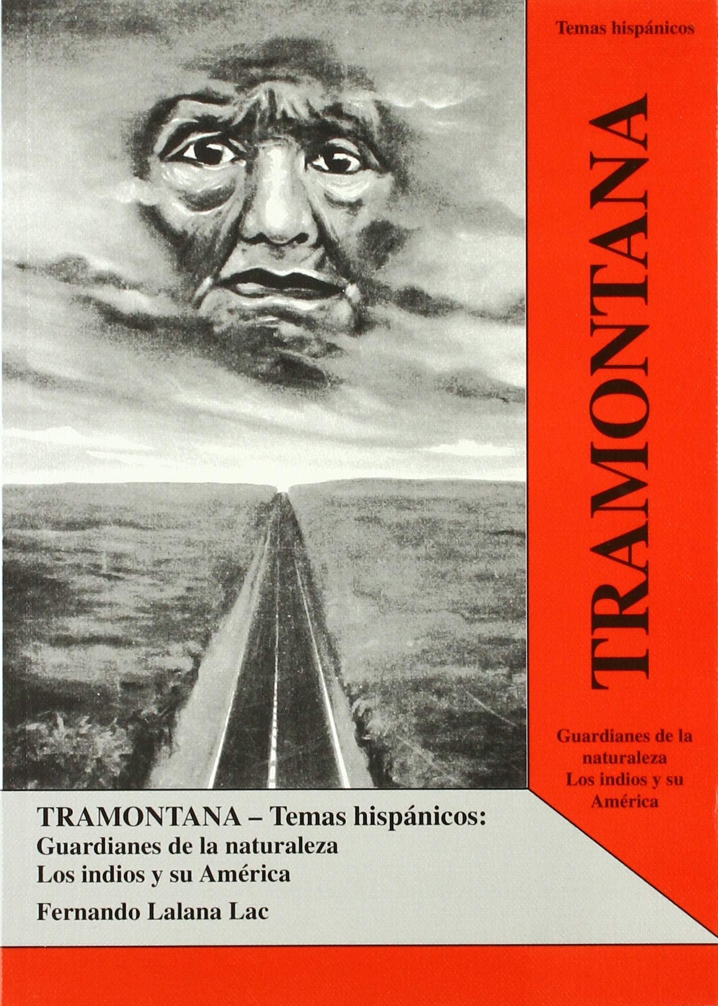 Tramontana / Guardianes de la naturaleza. Los indios y su América Study Guides
