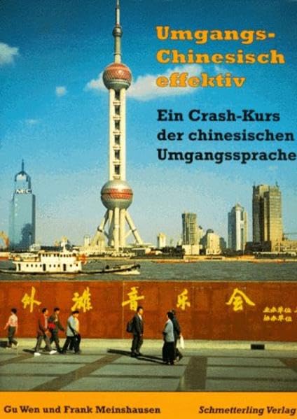 Umgangschinesisch effektiv, Lehrbuch Foreign Languages ​​& Dictionaries