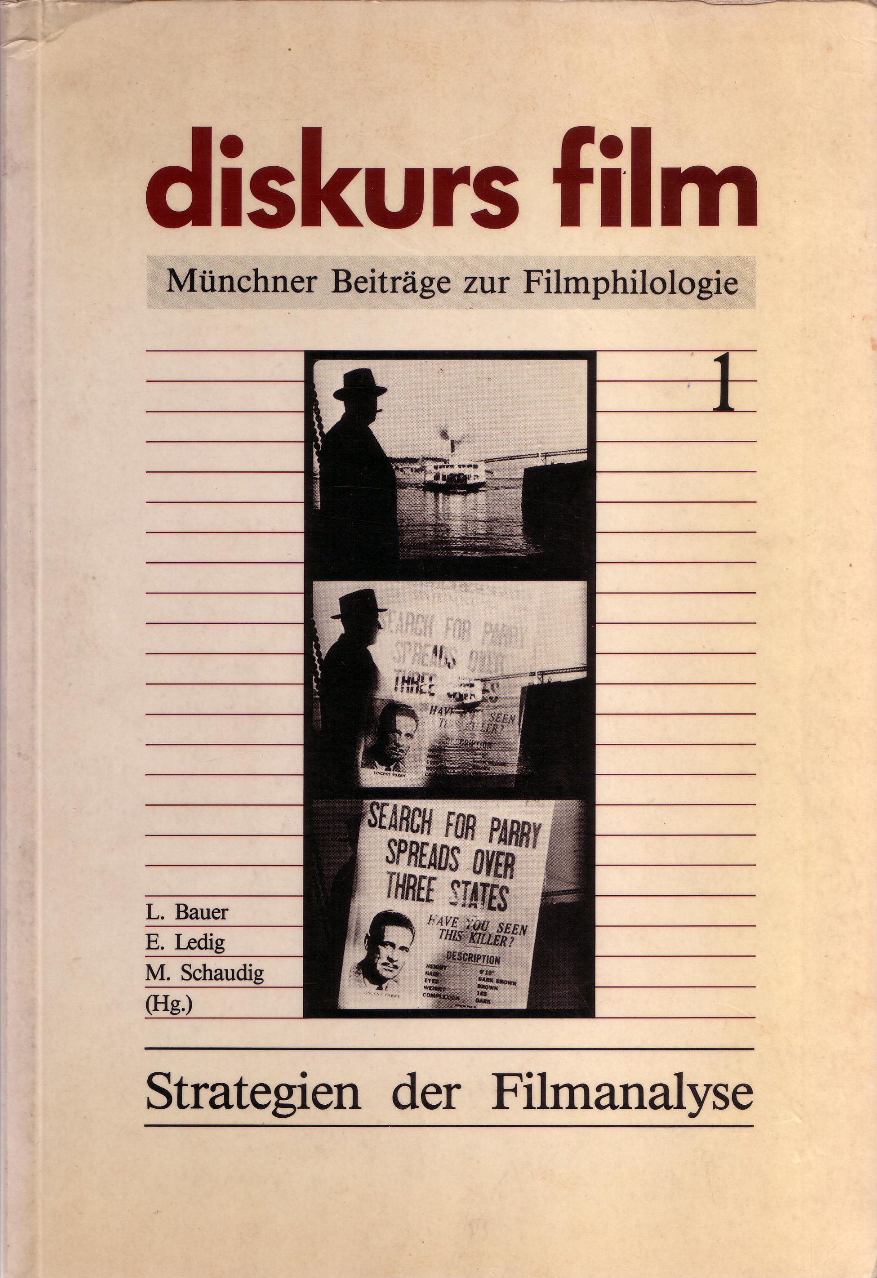 Diskurs Film, Band 1: Strategien der Filmanalyse: Zehn Jahre Munchner Filmphilologie : Prof. Dr. Klaus Kanzog zum 60. Geburtstag Books