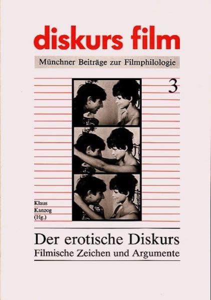 Der erotische Diskurs: Filmische Zeichen und Argumente Calendars