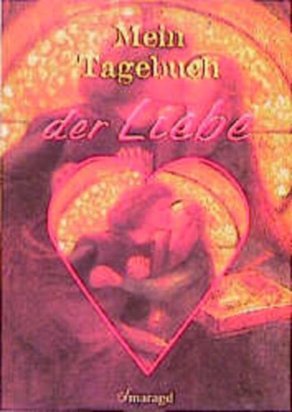 Mein Tagebuch der Liebe. Die Sprache des Herzens Books