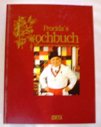 Procida's Kochbuch. Die hohe Schule der italienischen Kochkunst Books
