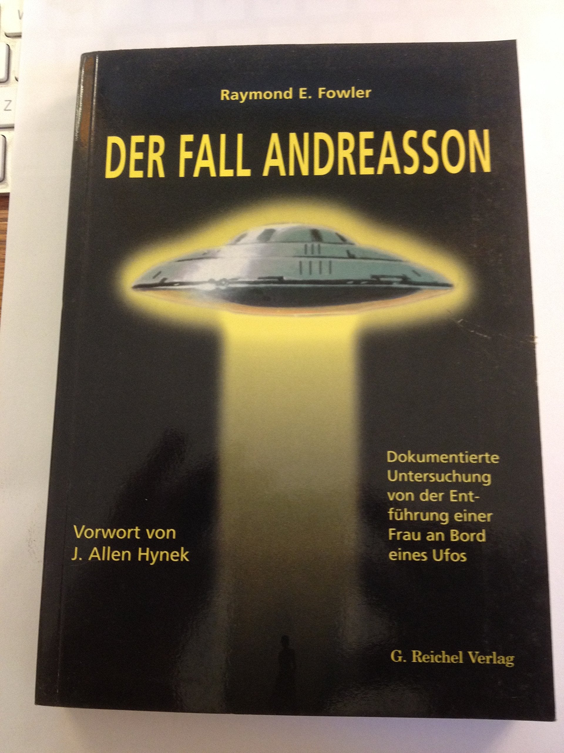 Der Fall Andreasson: Dokumentierter Fall einer Entführung durch Ausserirdische Natural Sciences
