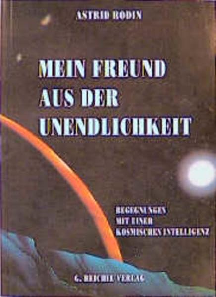 Mein Freund aus der Unendlichkeit book