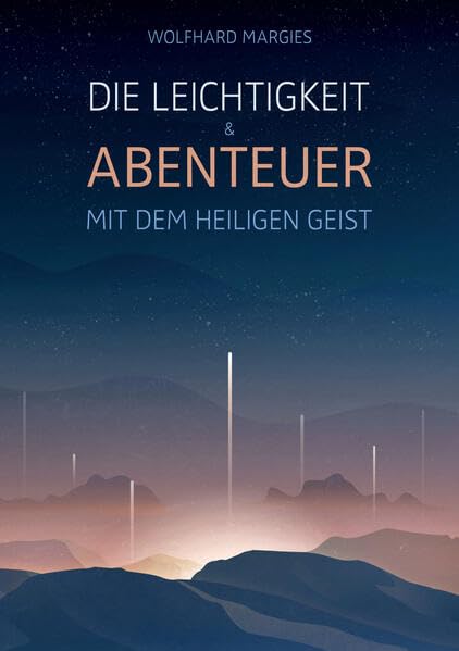 Die Leichtigkeit und Abenteuer mit dem Heiligen Geist Religion & Esotericism