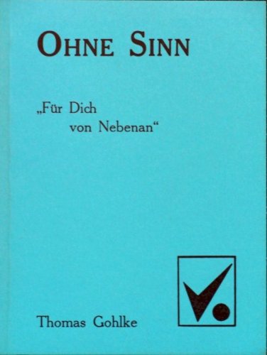 Ohne Sinn: Für Dich von Nebenan Contemporary literature