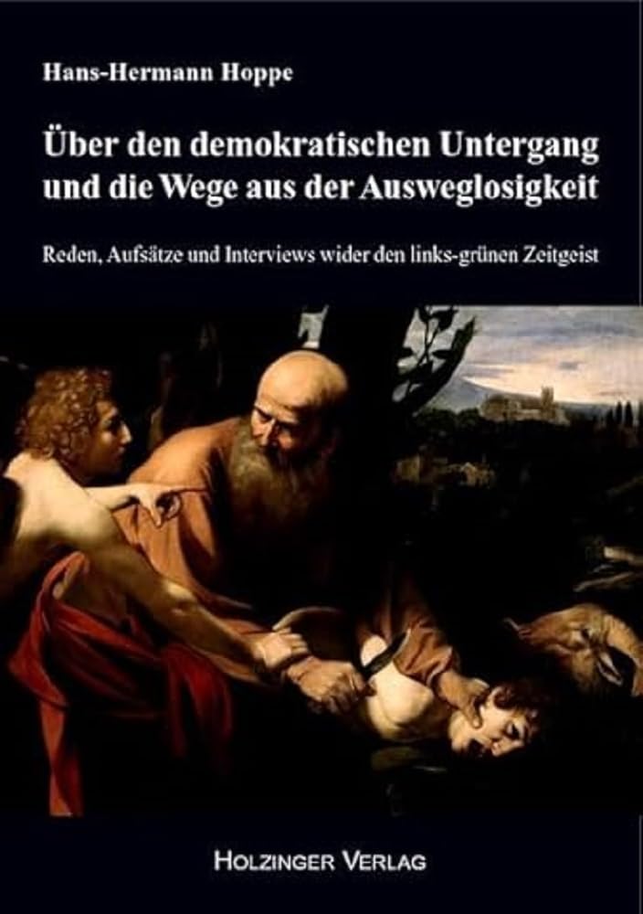Über den demokratischen Untergang und die Wege aus der Ausweglosigkeit University books
