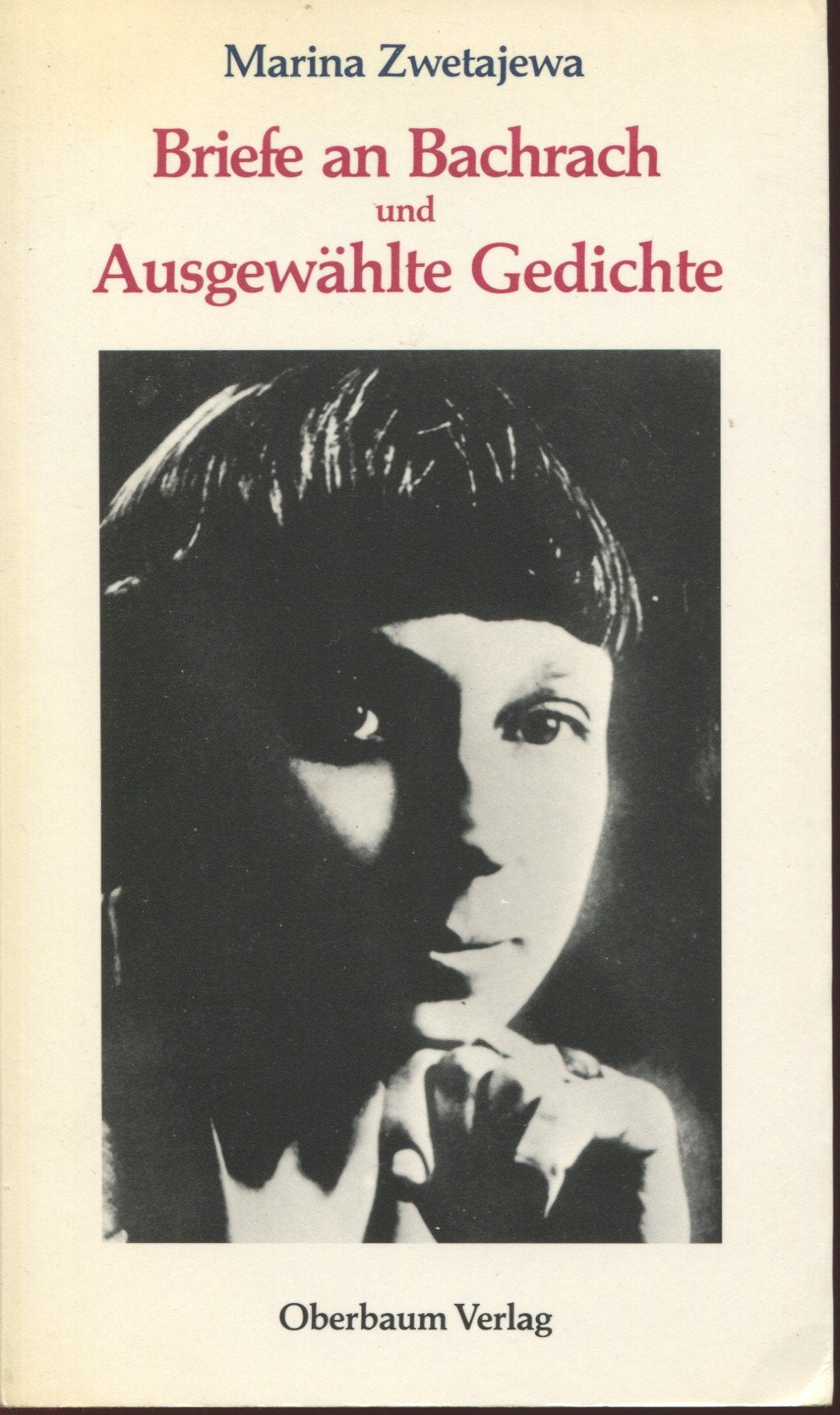 Briefe an Bachrach und Ausgewählte Gedichte. Zweisprachige Ausgabe - Marina Zwetajewa book