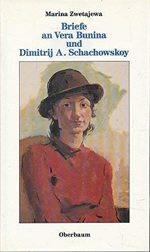 Briefe an Vera Bunina: Russ. /Dt.: Hrsg. v. Siegfried Heinrichs Essays & Short Stories