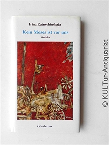 Kein Moses ist vor uns: Gedichte. Russ.-Dtsch. Hrsg. v. Siegfried Heinrichs Books