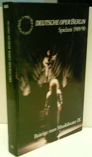 Deutsche Oper Berlin: Deutsche Oper Berlin - Spielzeit 1989/90 Books