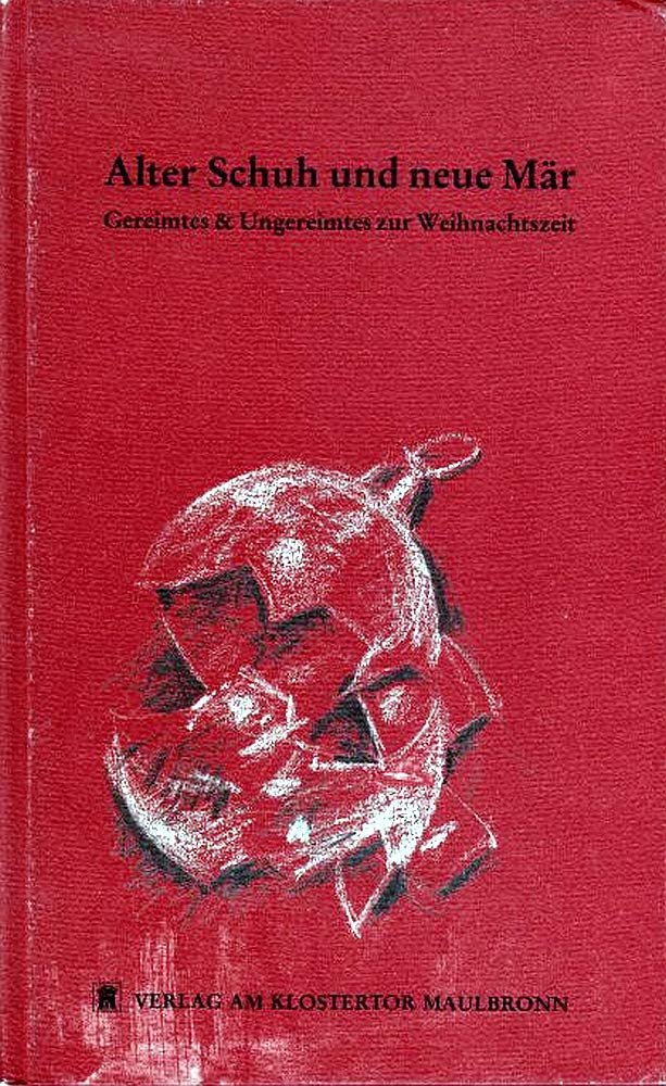 Alter Schuh und neue Mär: Betrachtungen zu Weihnachten Books