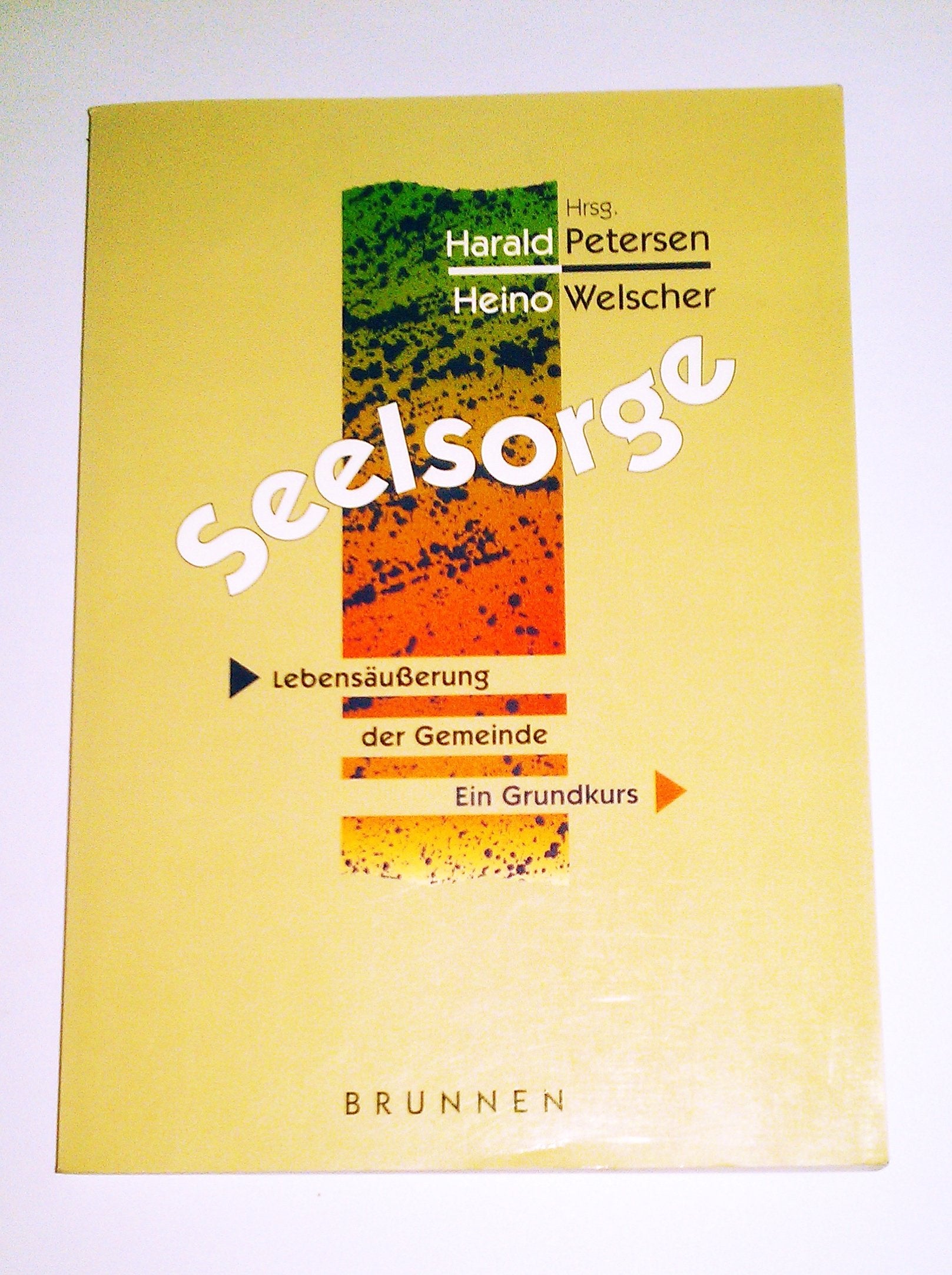 Seelsorge. Lebensäusserung der Gemeinde /Ein Grundkurs Books