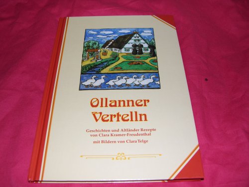 Ollanner Vertelln. Geschichten und Altländer Rezepte Books