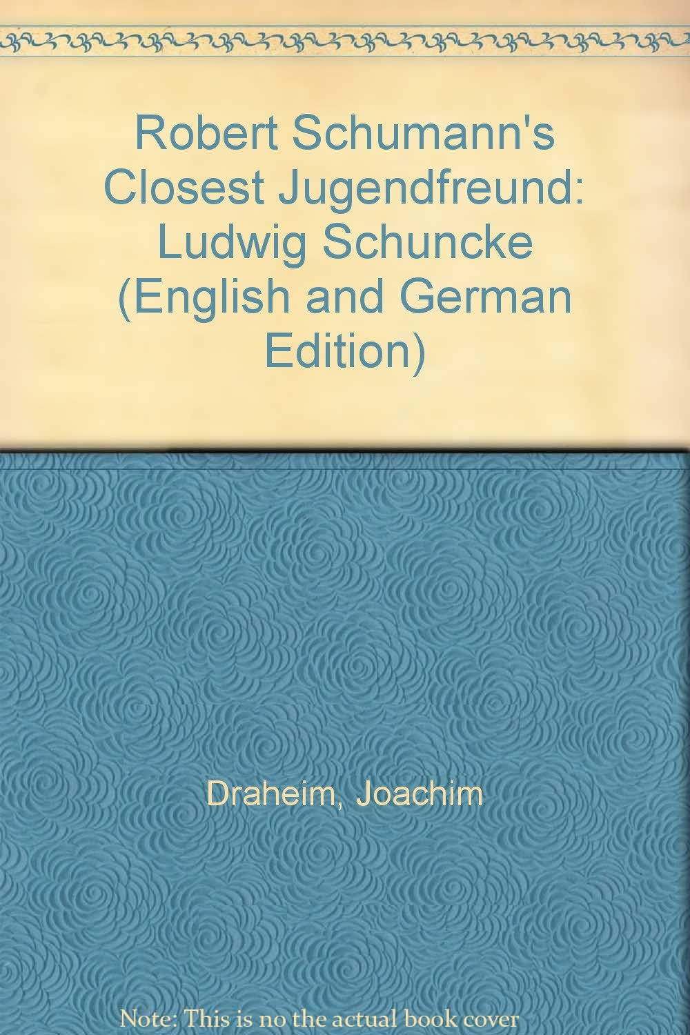 Robert Schumann's Closest "Jugendfreund": Ludwig Schuncke Pop culture