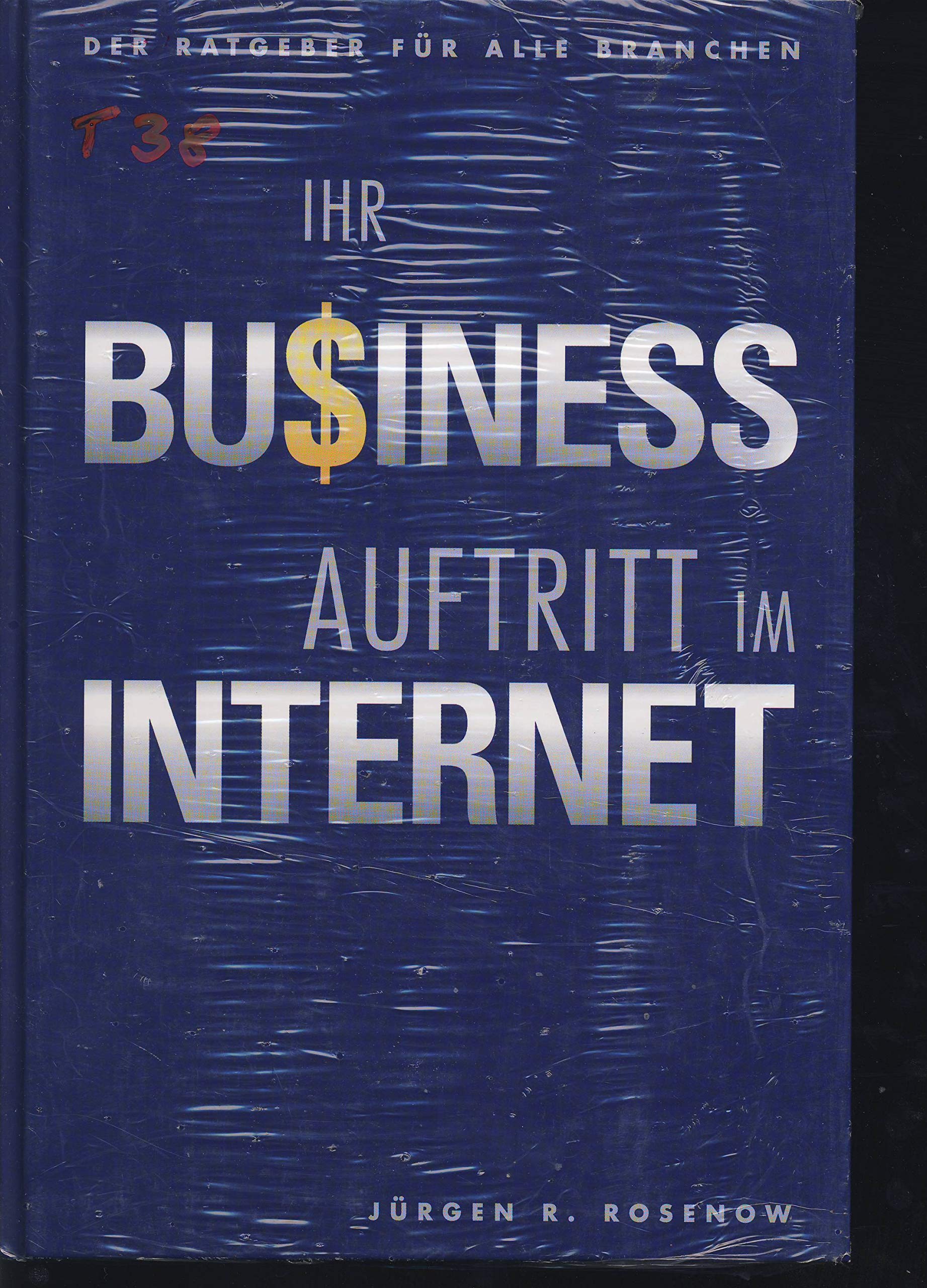 Ihr Business-Auftritt im Internet - Der Ratgeber für alle Branchen Self-help