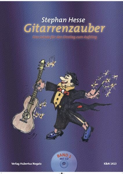 Gitarrenzauber, Band 1: Gitarrenschule für Kinder ab 5 Jahren Arts & Music