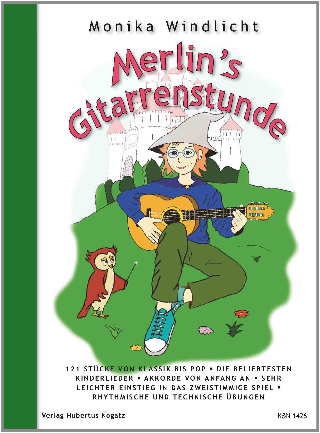 Merlin´s Gitarrenstunde: Gitarrenschule für Kinder Sheet Music