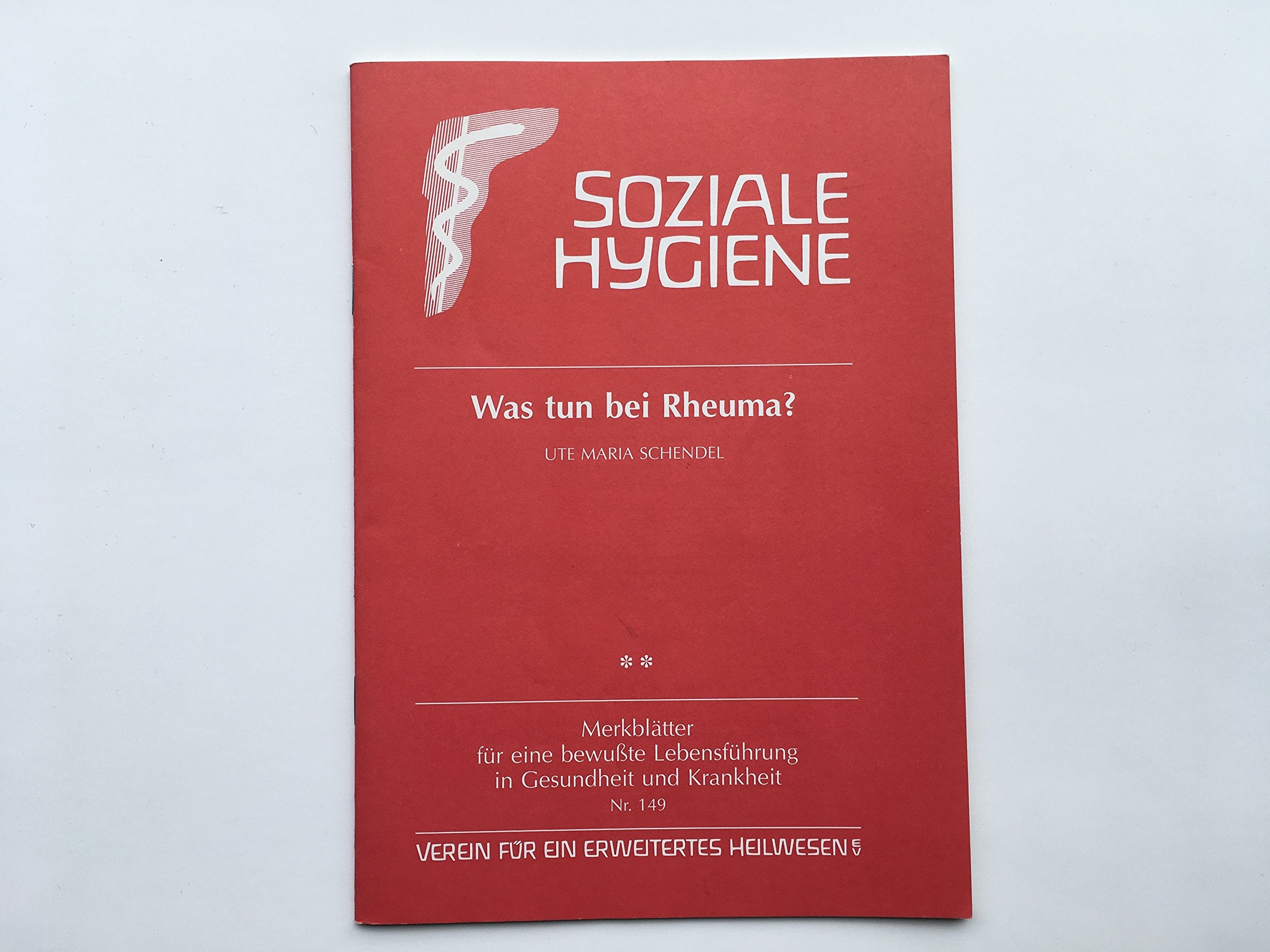 Was tun bei Rheuma? (Gesundheitsförderung im Alltag / Beiträge für eine bewusste Lebensführung in Gesundheit und Krankheit) Books