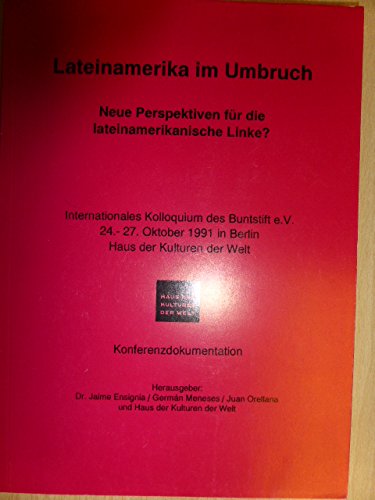 Lateinamerika im Umbruch? : Wirtschaftliche und politische Wandlungsprozesse an der Wende von den 80er zu den 90er Jahren. Books