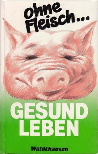 Ohne Fleisch gesund leben. Mit Rezepten für Rohkostgerichte Health, Nutrition & Fitness