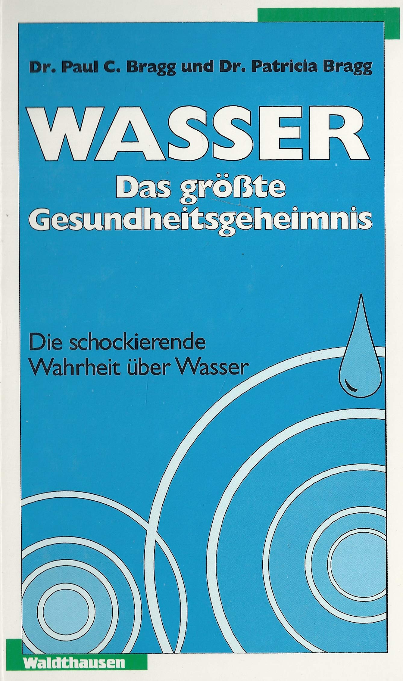 Product Image: Wasser, das größte Gesundheitsgeheimnis