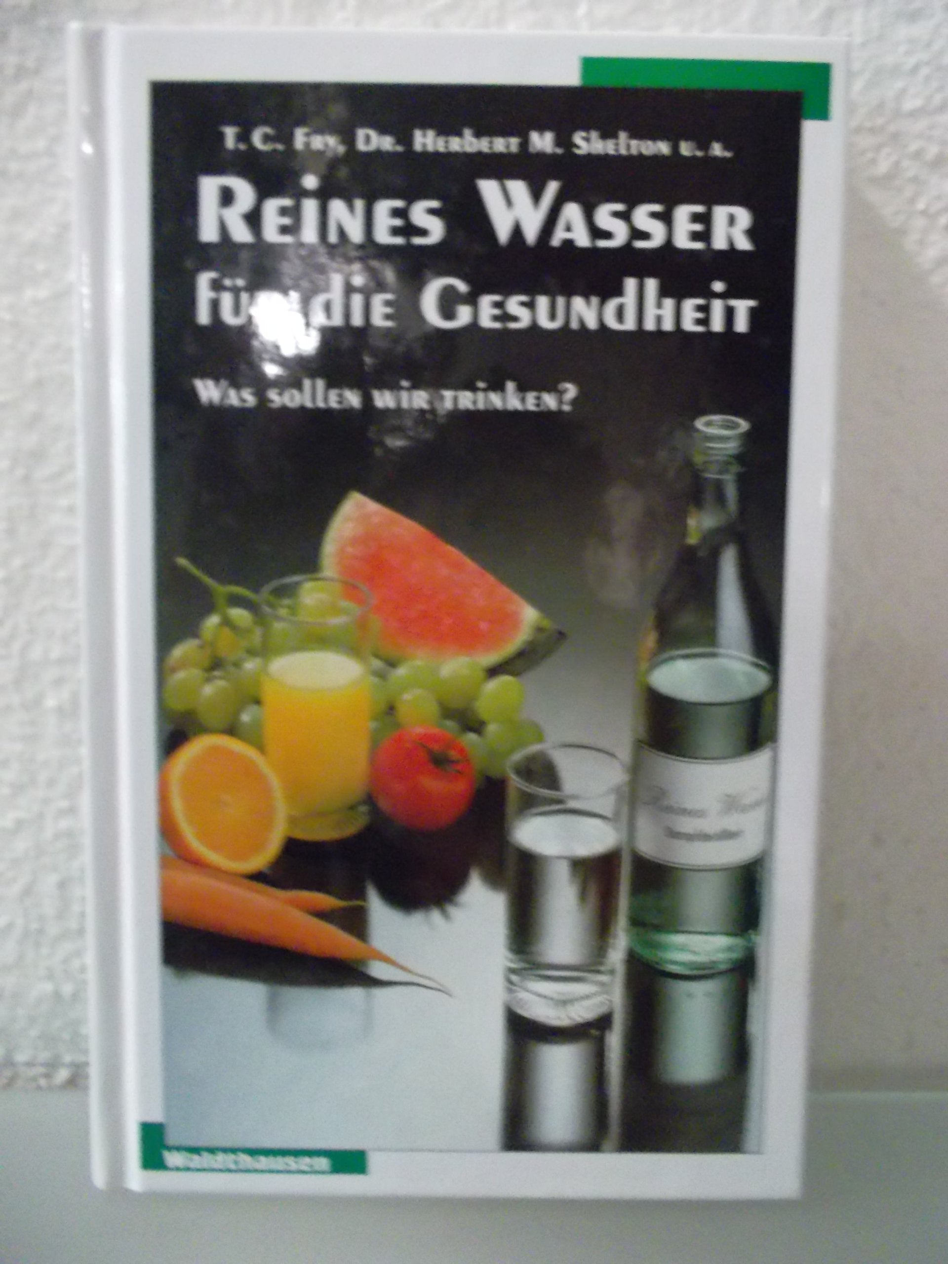 Reines Wasser für die Gesundheit. Was sollen wir trinken? Books