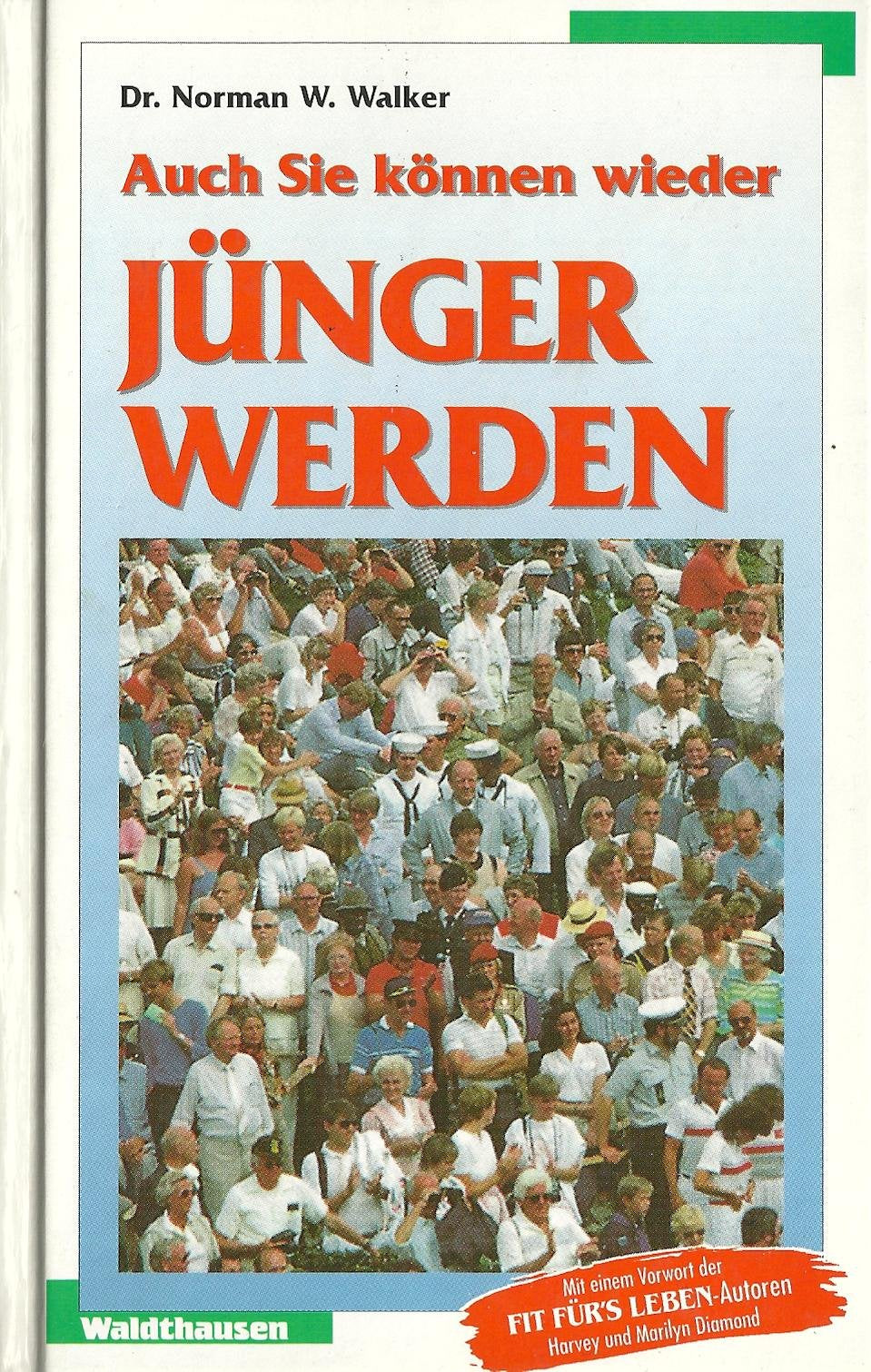 Product Image: Auch Sie können wieder jünger werden