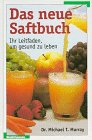 Das neue Saftbuch Health, Nutrition & Fitness
