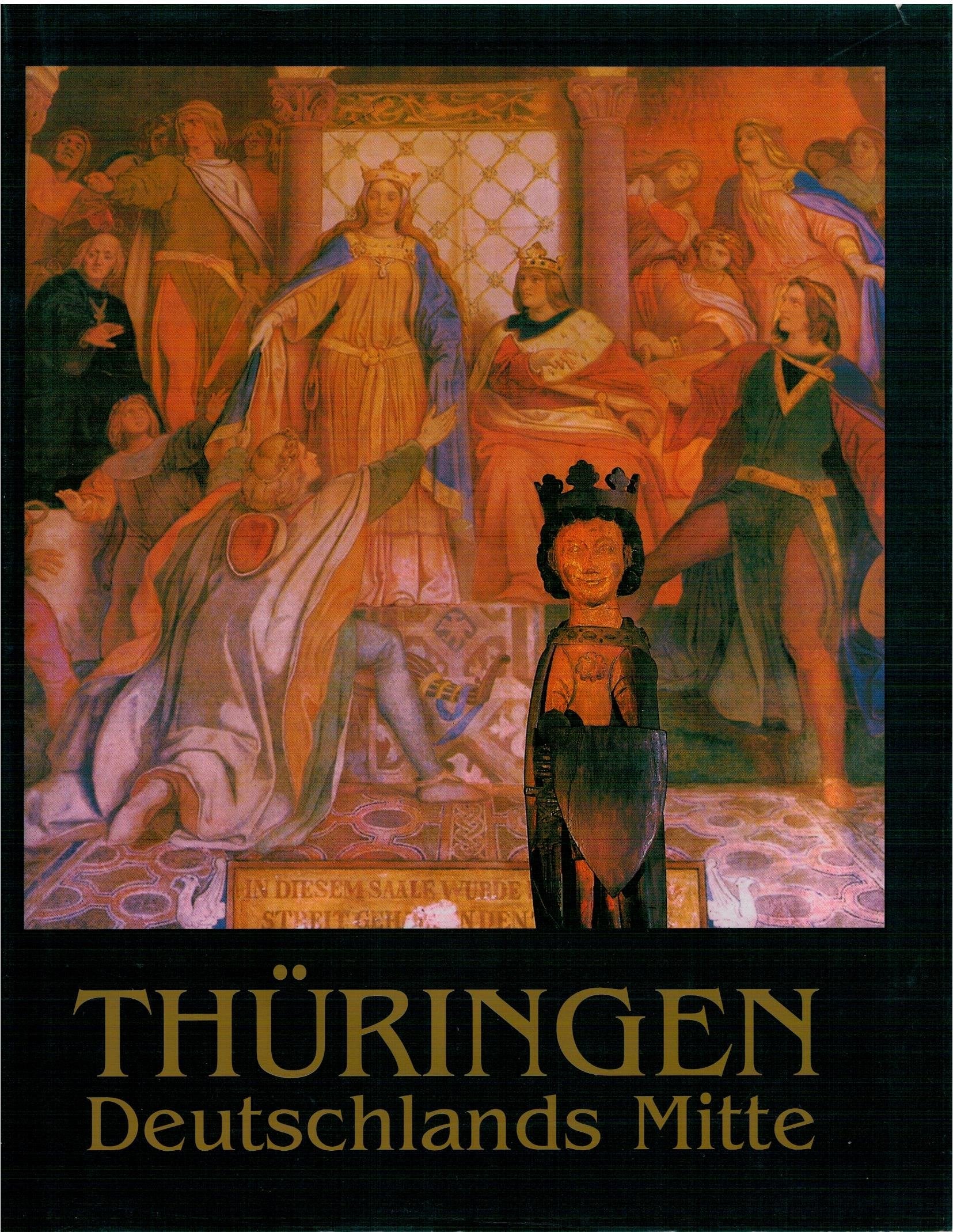 Deutschlands Mitte: (Arbeitstitel). Bild- und Textdokumentation des Freistaates Thüringen Books