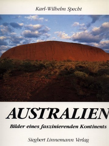 Australien: Bilder eines faszinierenden Kontinents Travel