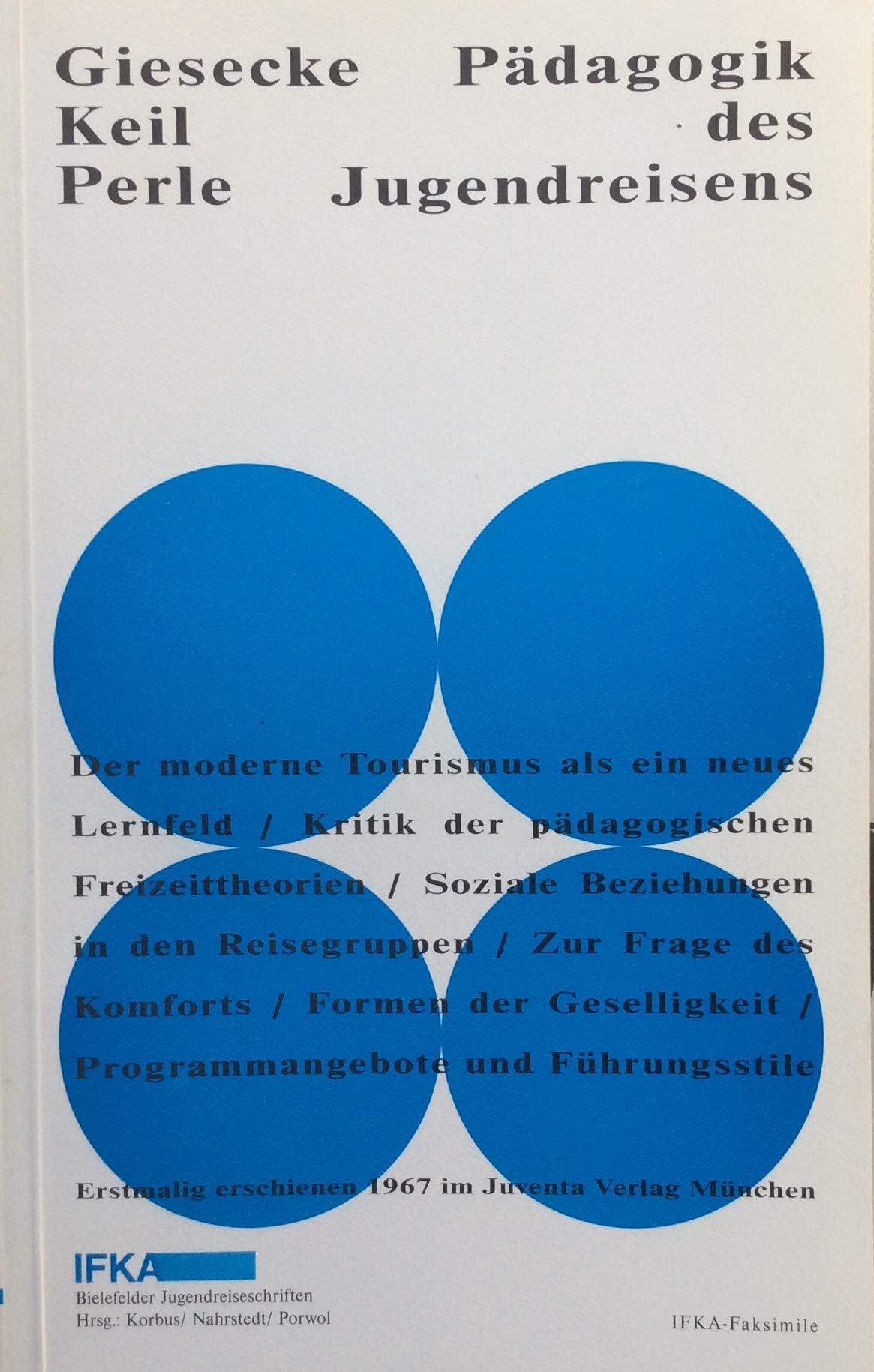 Pädagogik des Jugendreisens (Bielefelder Jugendreiseschriften) Social Sciences
