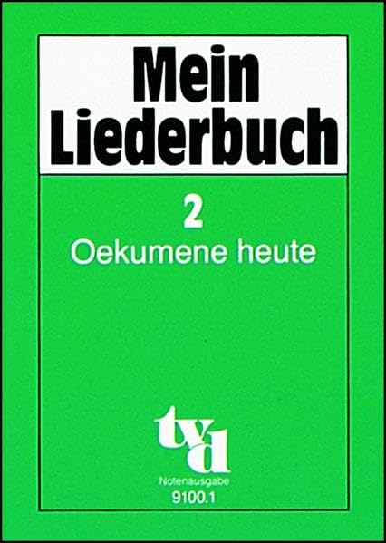 Mein Liederbuch 2. Oekumene heute. Notenausgabe Sheet Music